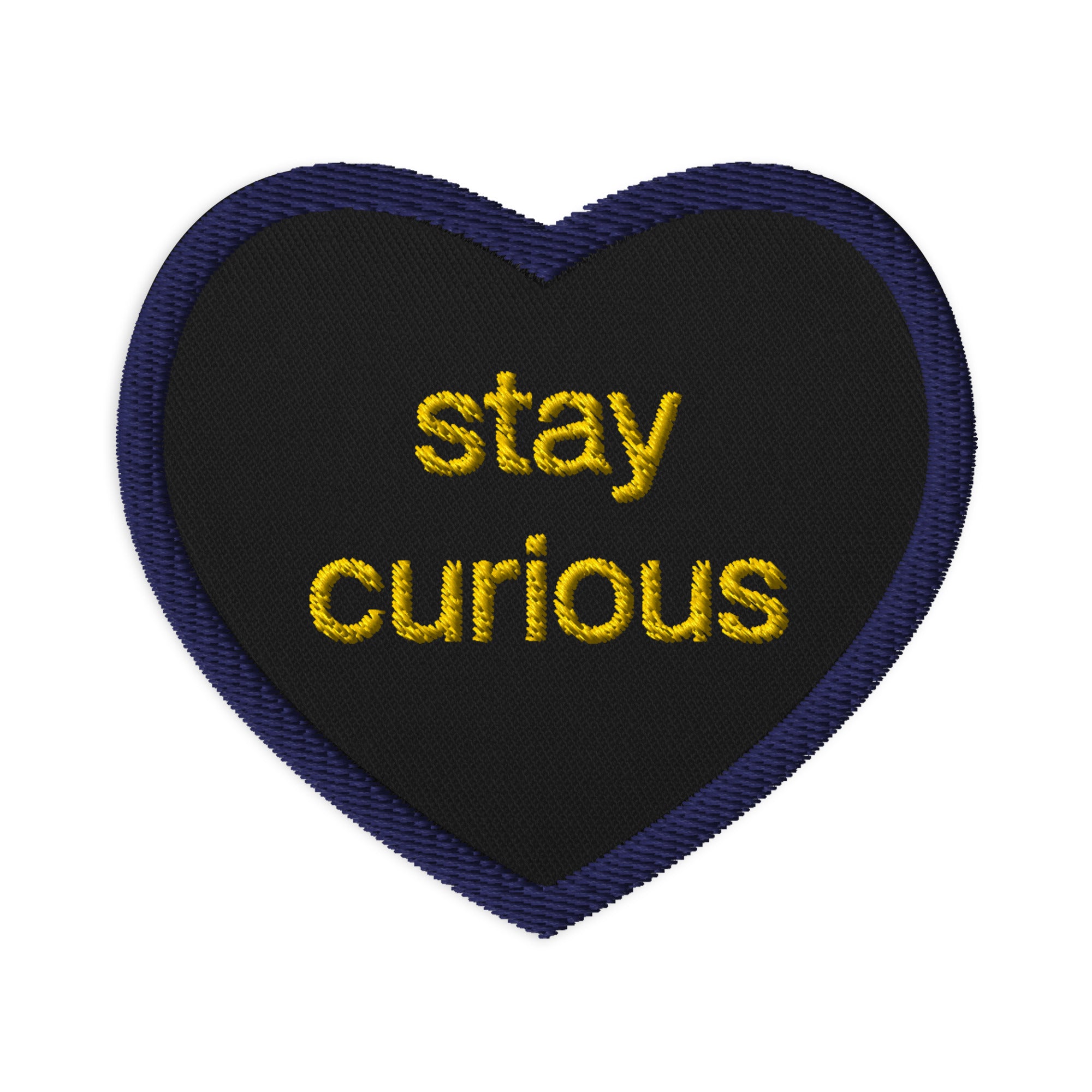 "Stay Curious" Embroidered Patch