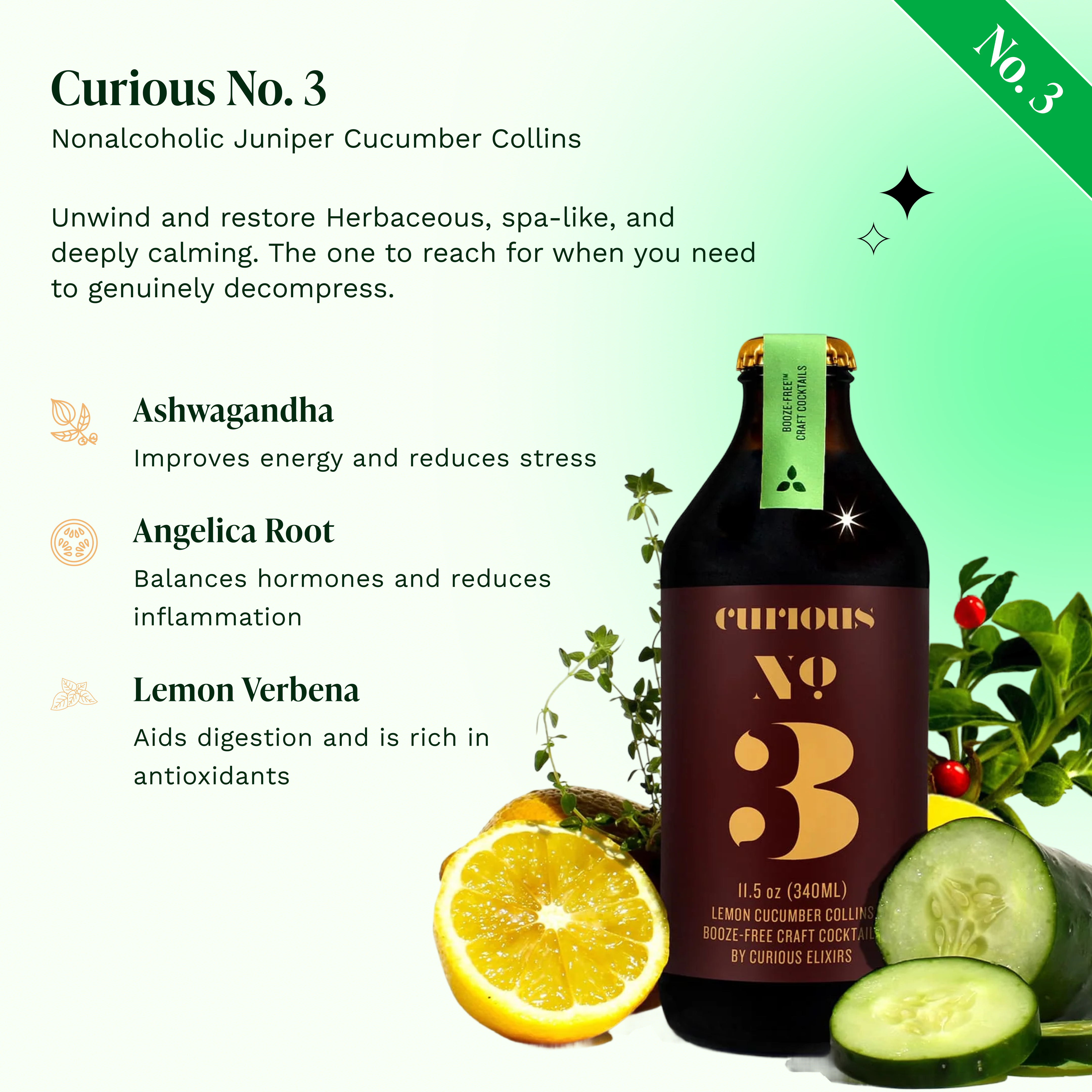 Curious No. 3 Nonalcoholic Juniper Cucumber Collins. Herbaceous and spa-like. Features ashwagandha, angelica root, and lemon verbena. Bottle with maroon label and green neck band beside a cut lemon, cucumber slices, herb sprigs, and a plant with red berries.